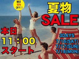 本日11:00より夏物SALEスタート!!